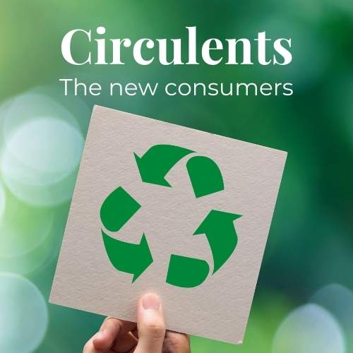 Circulents - The new consumers-