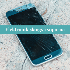 Elektronik slängs i soporna